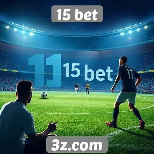 Impacto da 15 bet no mercado de apostas